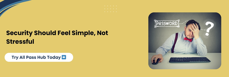 Security Shold Feel Simple, Not Stressful