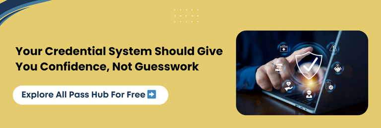 Your Cradentaial System Should Give You Confidence, Not Guesswork