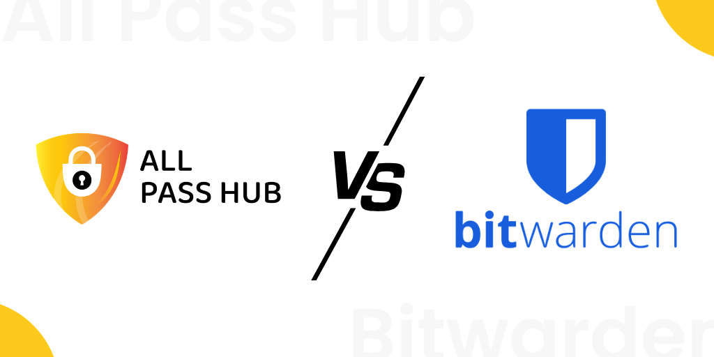 Bitwarden vs All Pass Hub — Which Password Manager Is Right for Your Team?